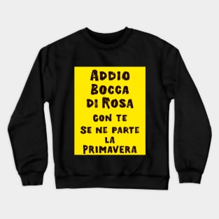 Bocca di Rosa Crewneck Sweatshirt